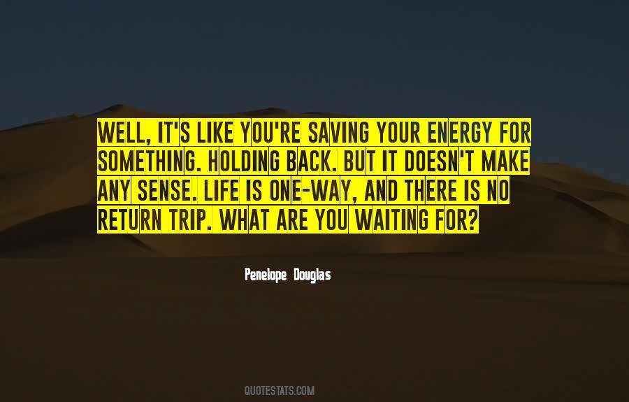 Quotes About Saving Energy #795376