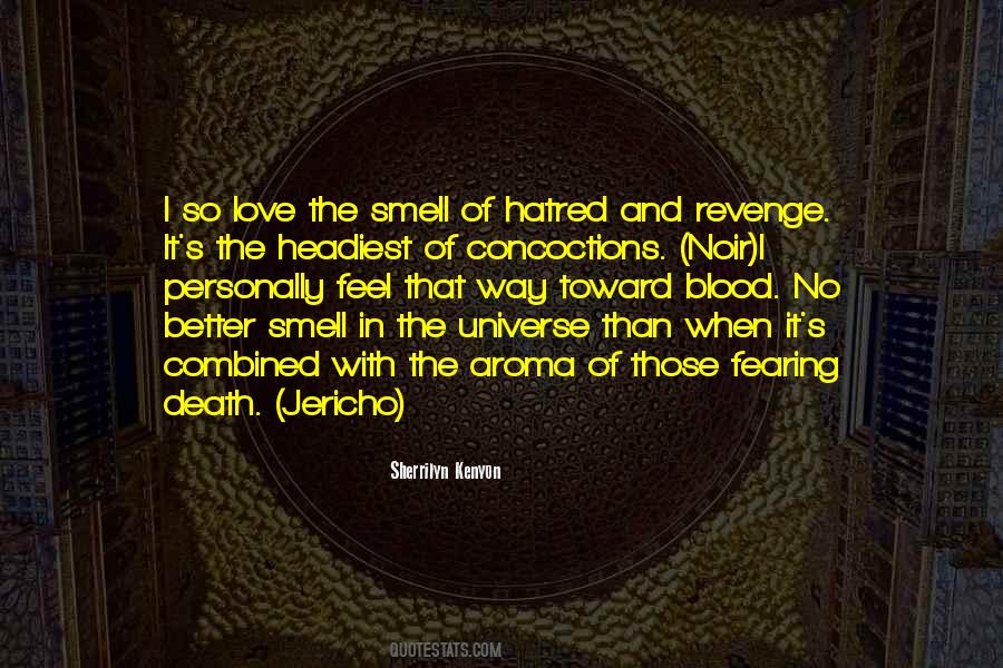 Quotes About Hatred And Revenge #1095026