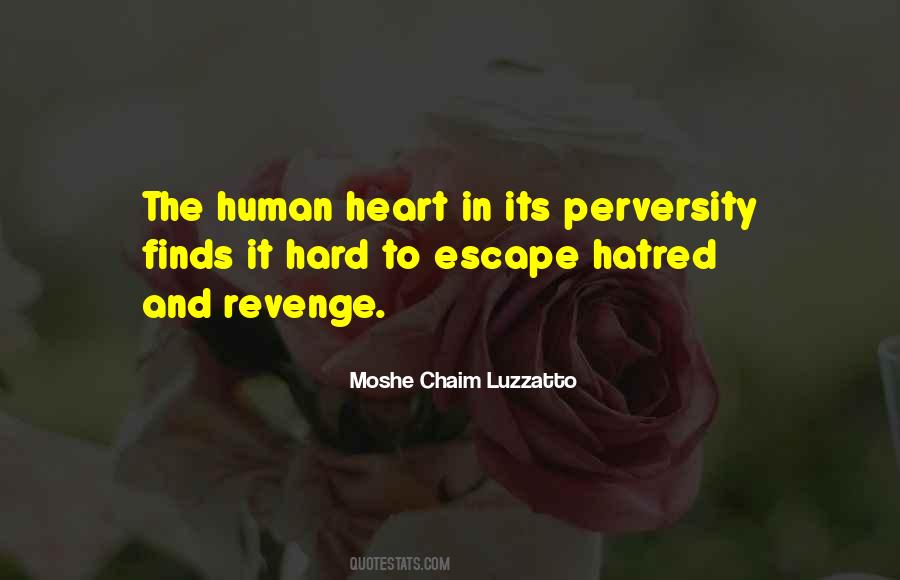 Quotes About Hatred And Revenge #1245654 Quotes About Hatred And Revenge #1245654