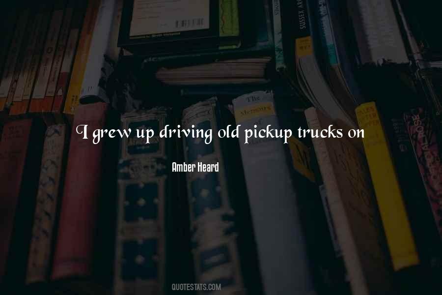 Quotes About Pickup Trucks #358832