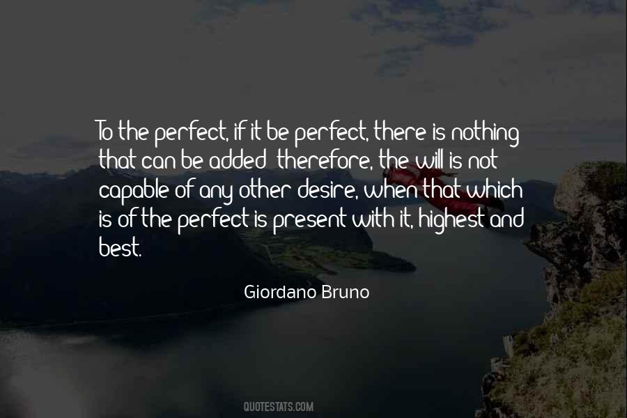 Present Over Perfect Quotes #885995