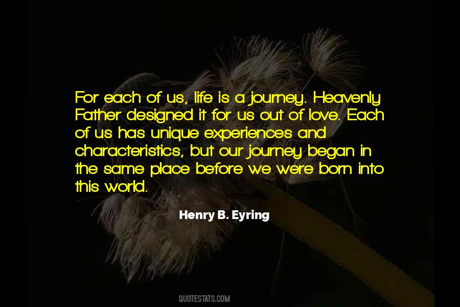 Quotes About Our Life Journey #319098