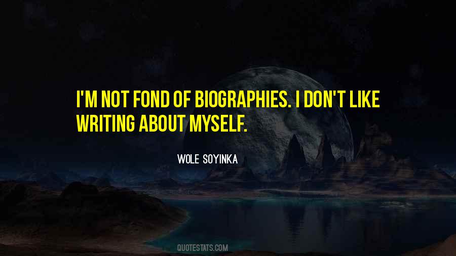 Quotes About Biographies #782476