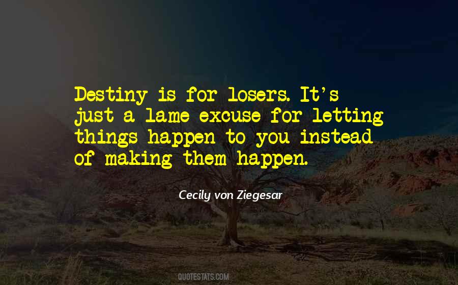 Quotes About Making Things Happen #1233823