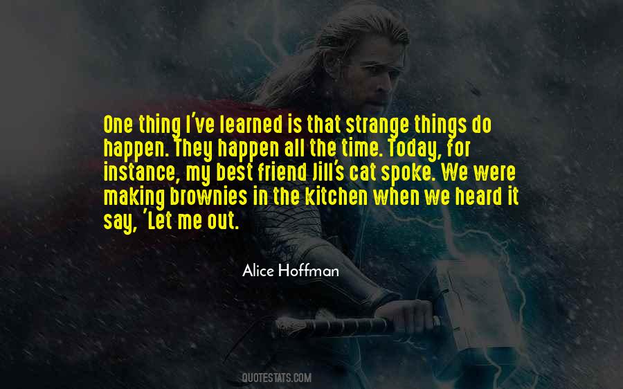 Quotes About Making Things Happen #185613