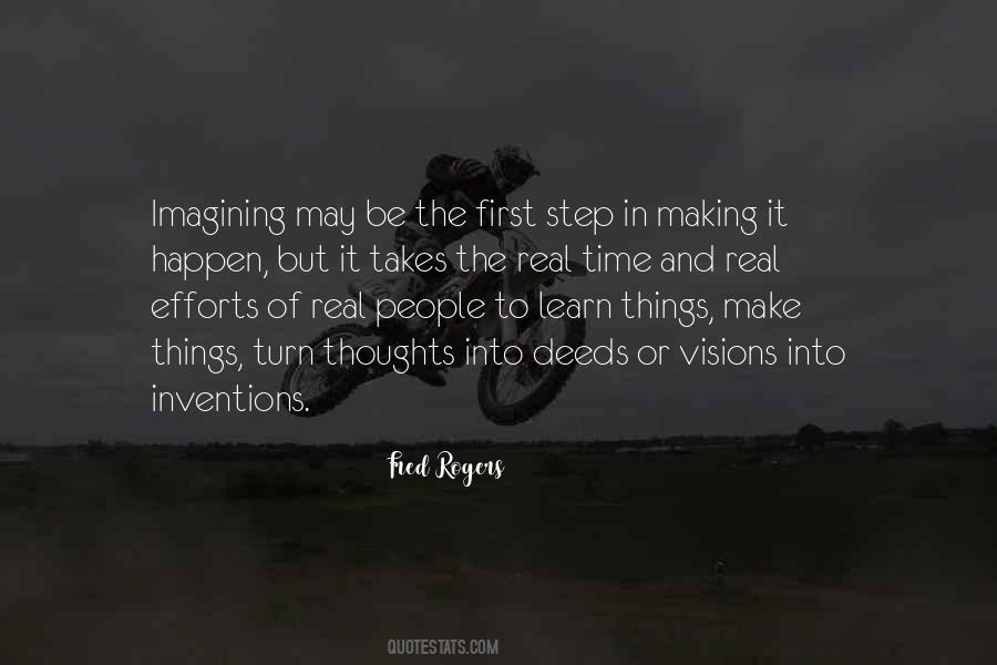 Quotes About Making Things Happen #508318