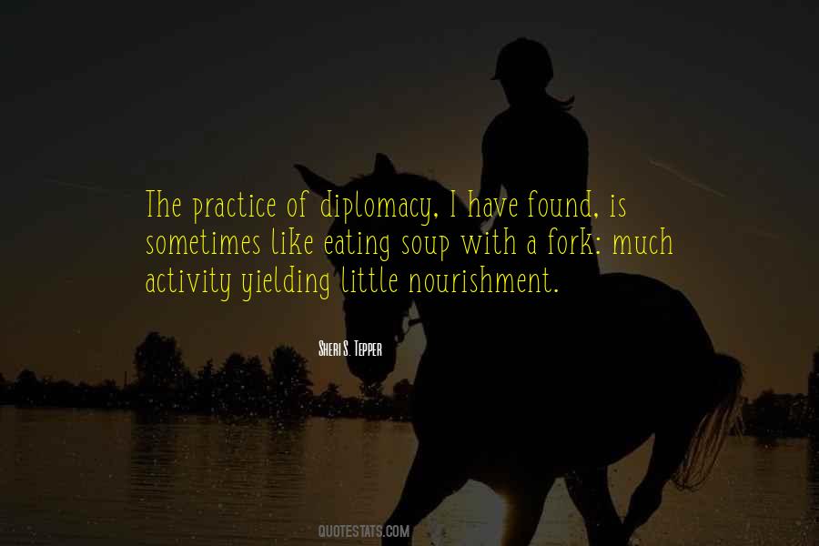 Quotes About Diplomacy #1129622
