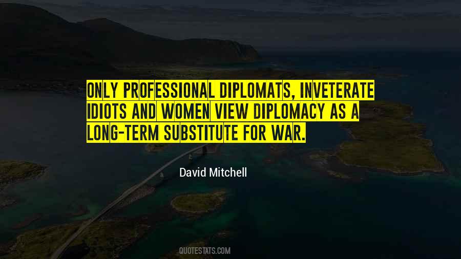 Quotes About Diplomacy #1188064