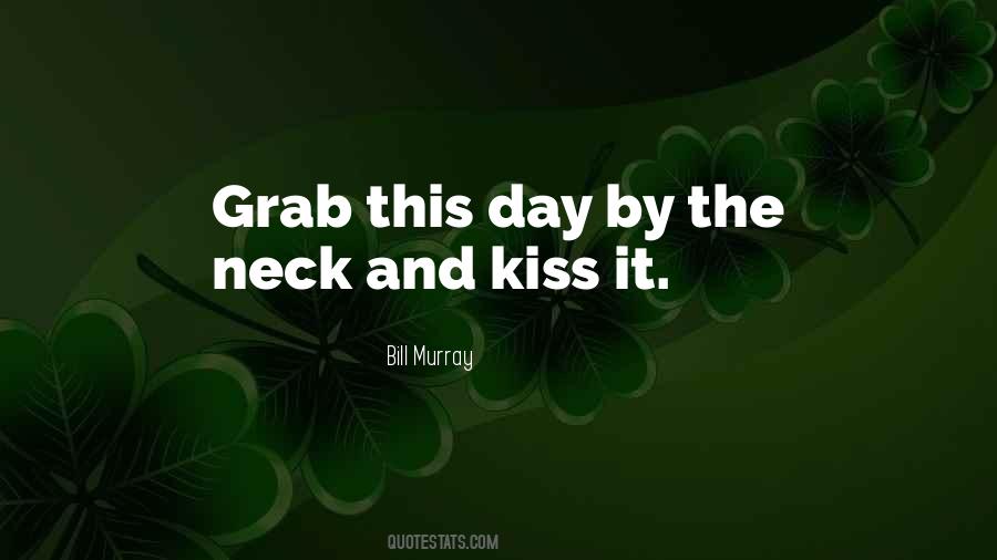 Quotes About Kissing My Neck #1083198