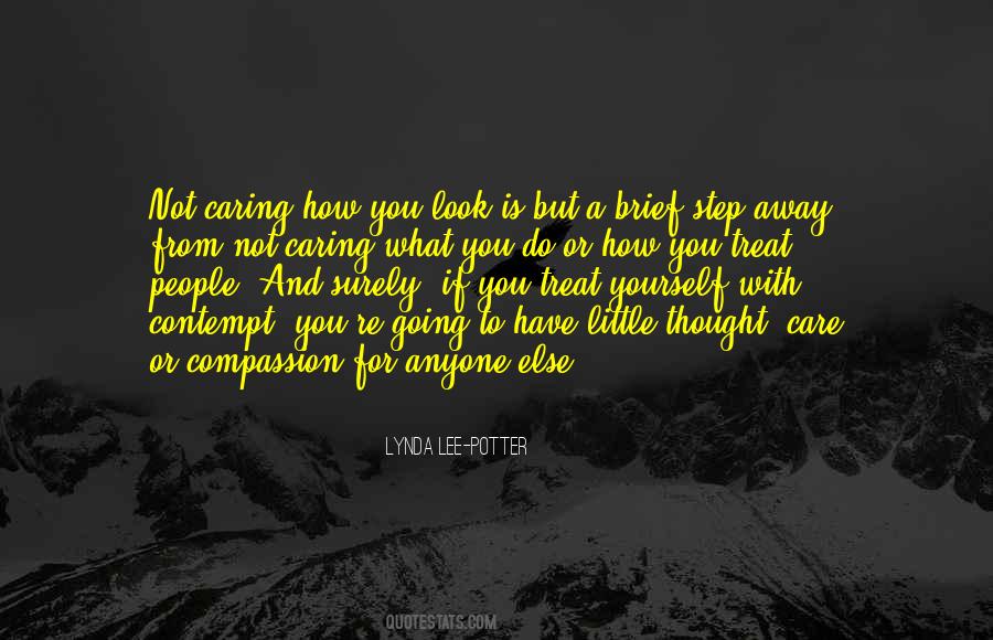 Quotes About People Not Caring #1020540