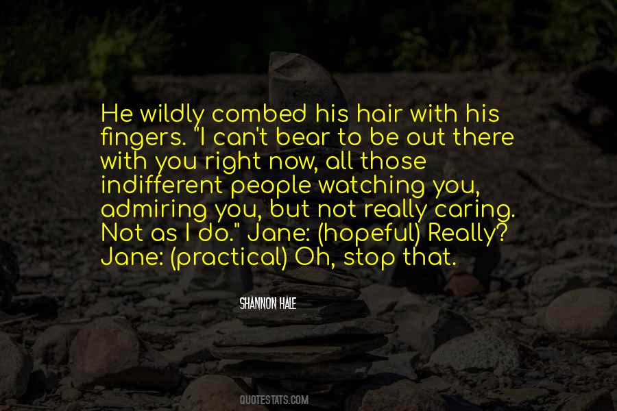 Quotes About People Not Caring #1466720