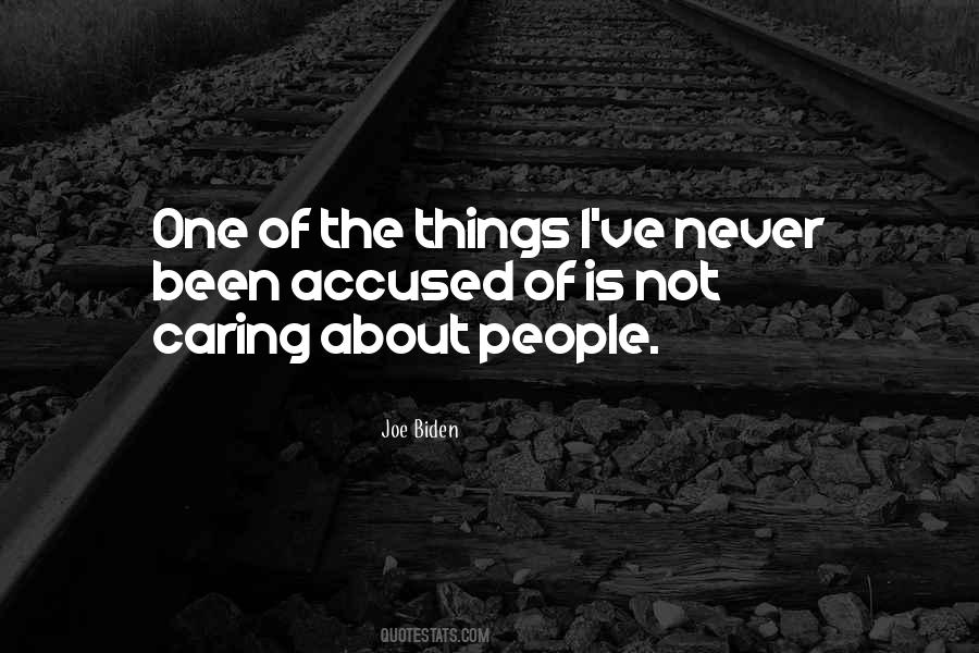 Quotes About People Not Caring #1613919