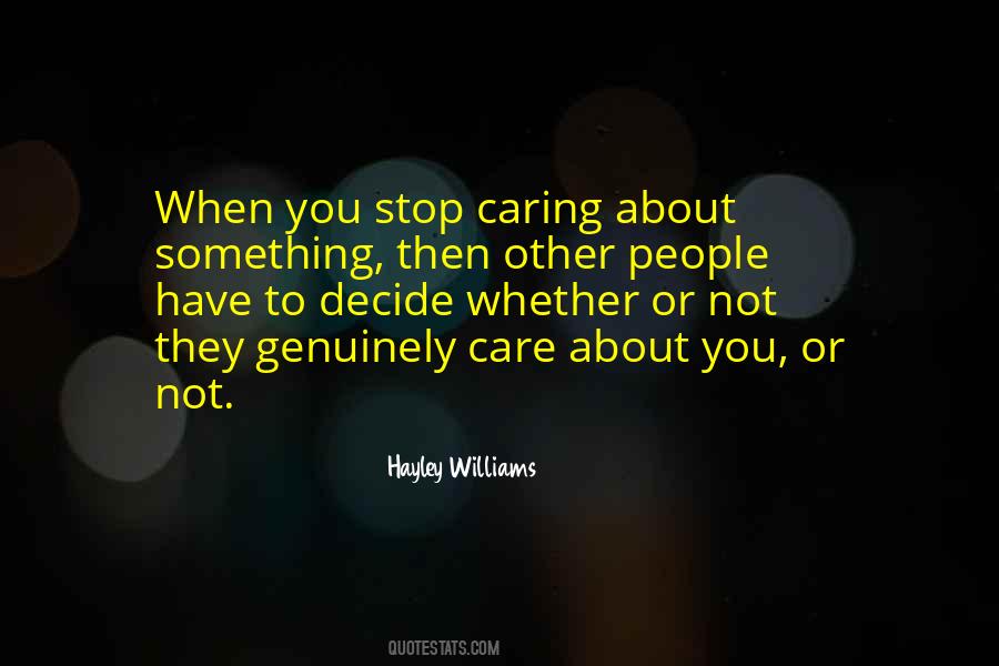 Quotes About People Not Caring #445714