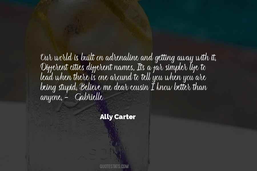 Quotes About Getting Away With Things #132933 Quotes About Getting Away With Things #132933