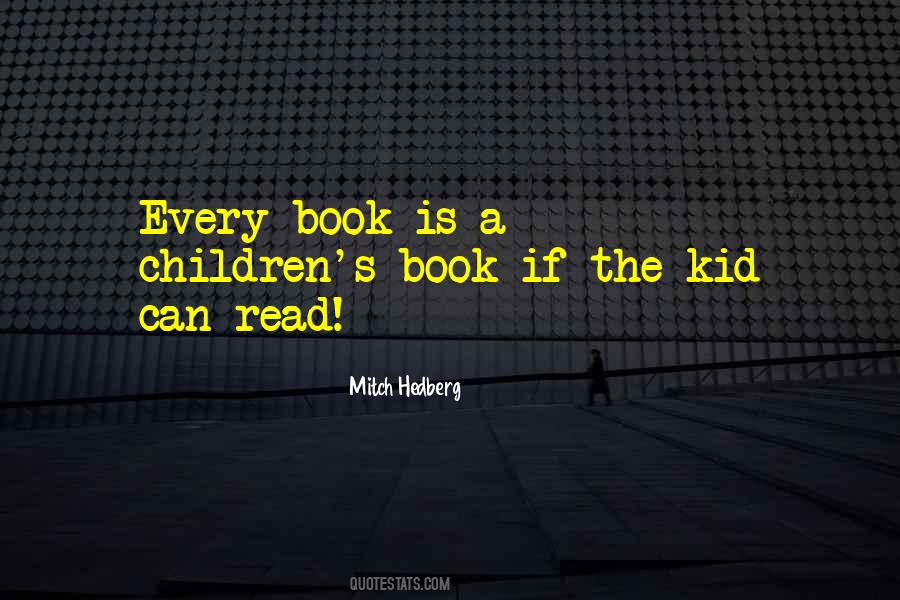 Kid S Book Quotes #1835824