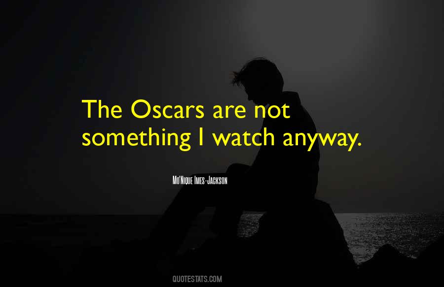 Quotes About Oscars #995403