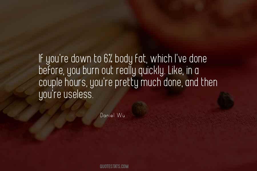 Quotes About Body Fat #1240077
