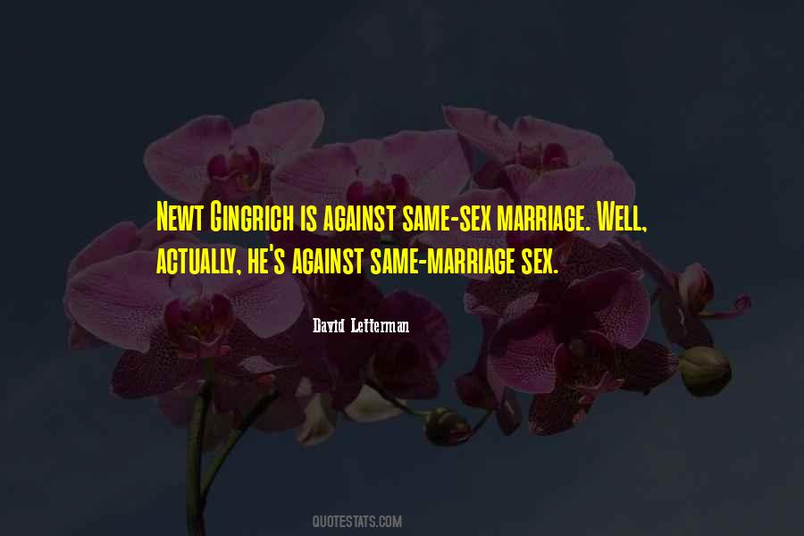 Quotes About Same Sex Marriage #1418132