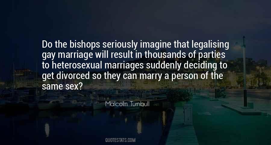 Quotes About Same Sex Marriage #306145