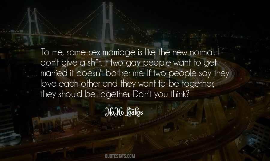 Quotes About Same Sex Marriage #88927