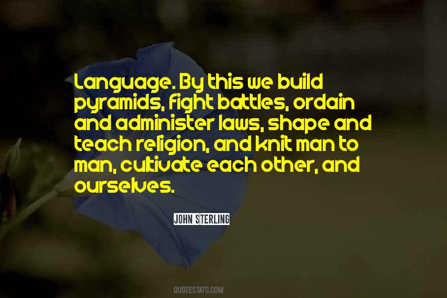 Quotes About Pyramids #1189567