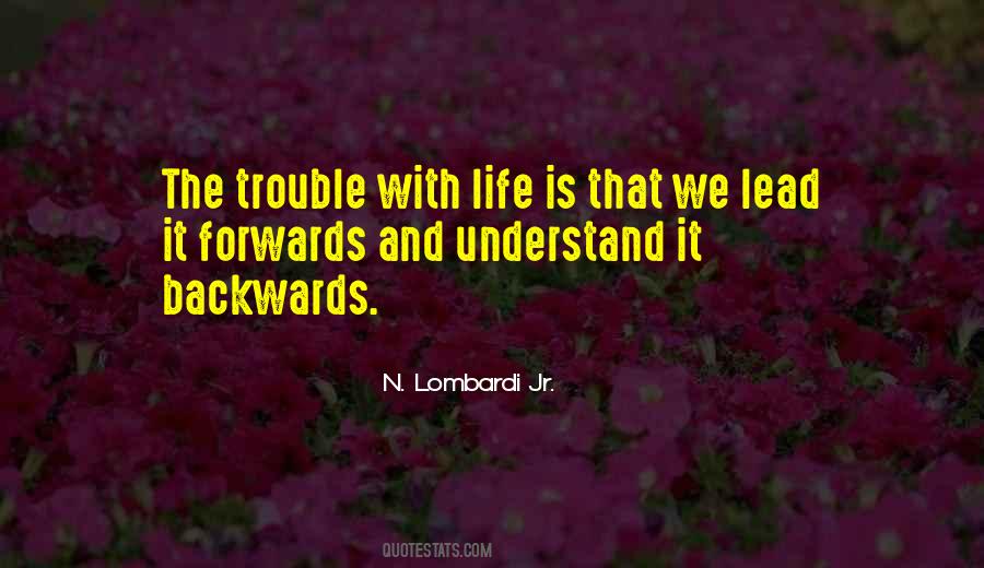 Understand It Backwards Quotes #877307
