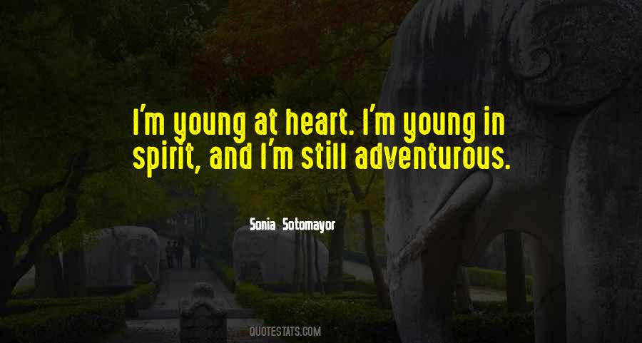 Quotes About Young At Heart #1278075