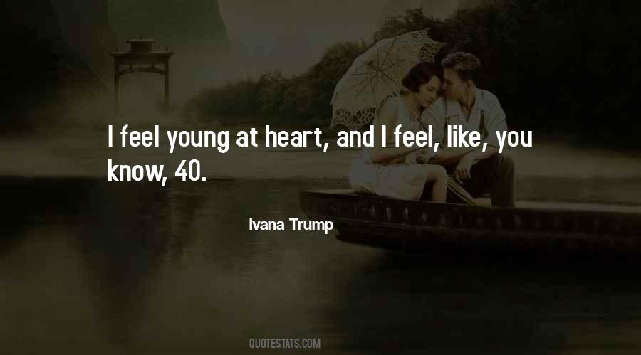 Quotes About Young At Heart #692396