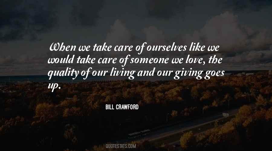 Quotes About Take Care Of Someone #1398659