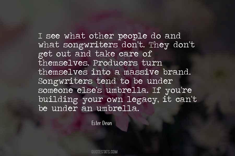 Quotes About Take Care Of Someone #1754905