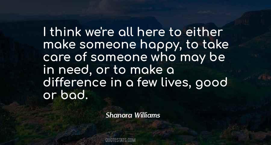 Quotes About Take Care Of Someone #1787135