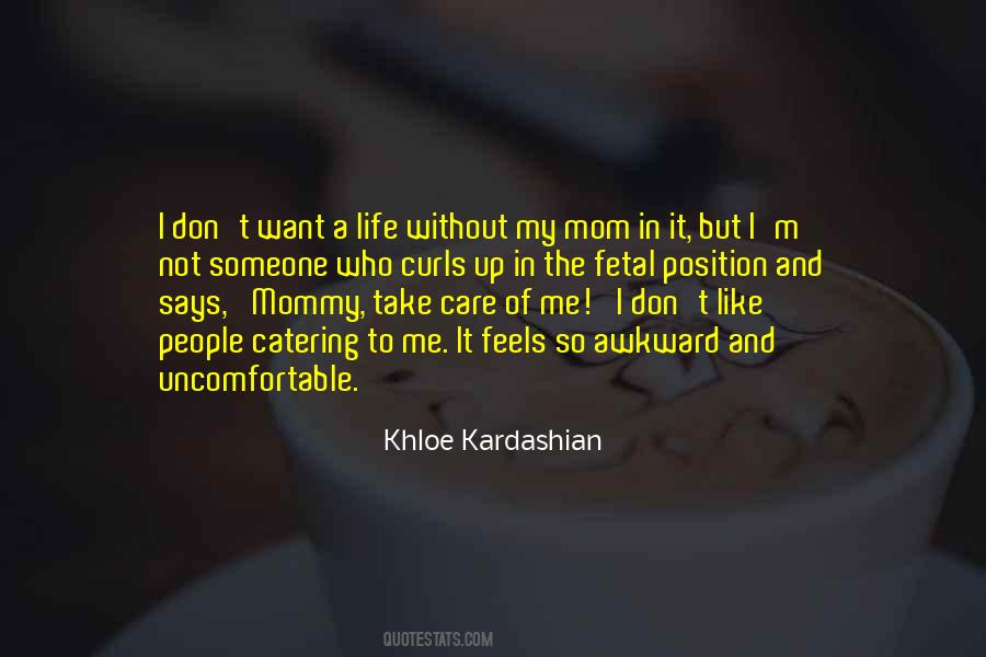 Quotes About Take Care Of Someone #1790592