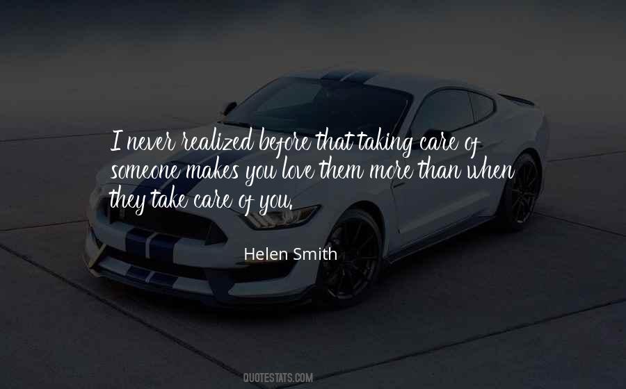 Quotes About Take Care Of Someone #221959