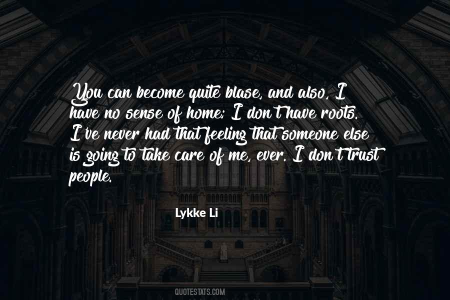 Quotes About Take Care Of Someone #730905