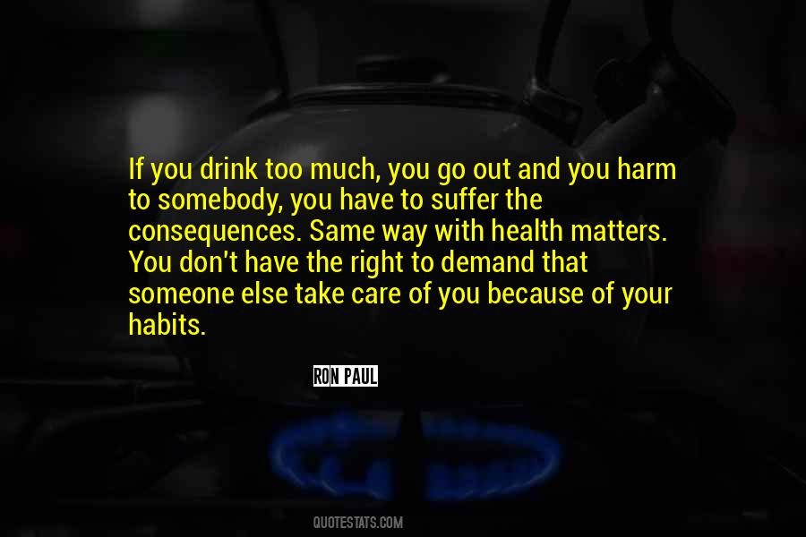 Quotes About Take Care Of Someone #793406