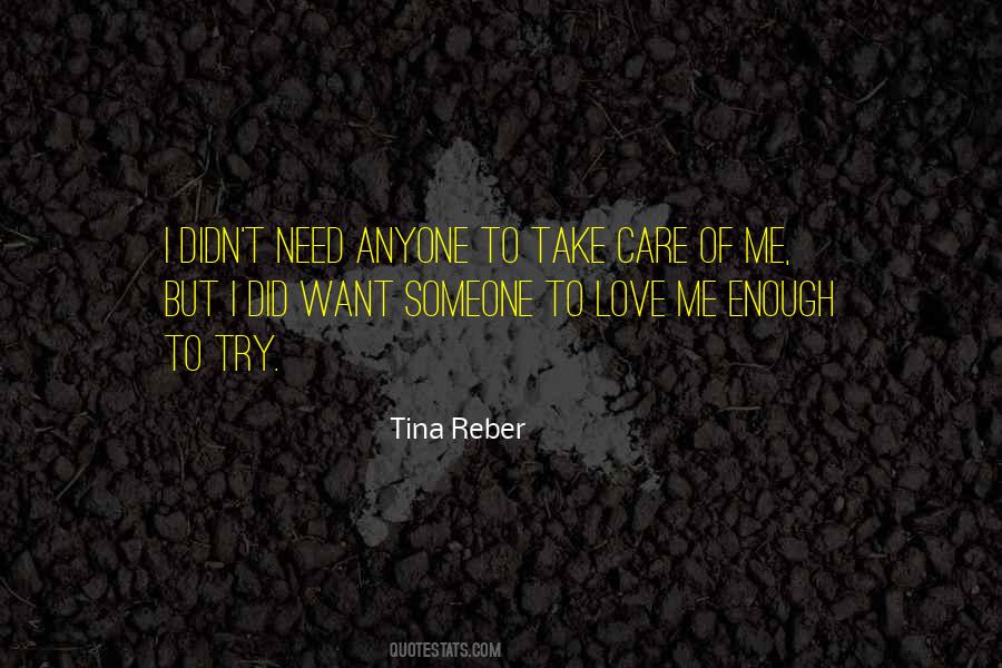 Quotes About Take Care Of Someone #868546