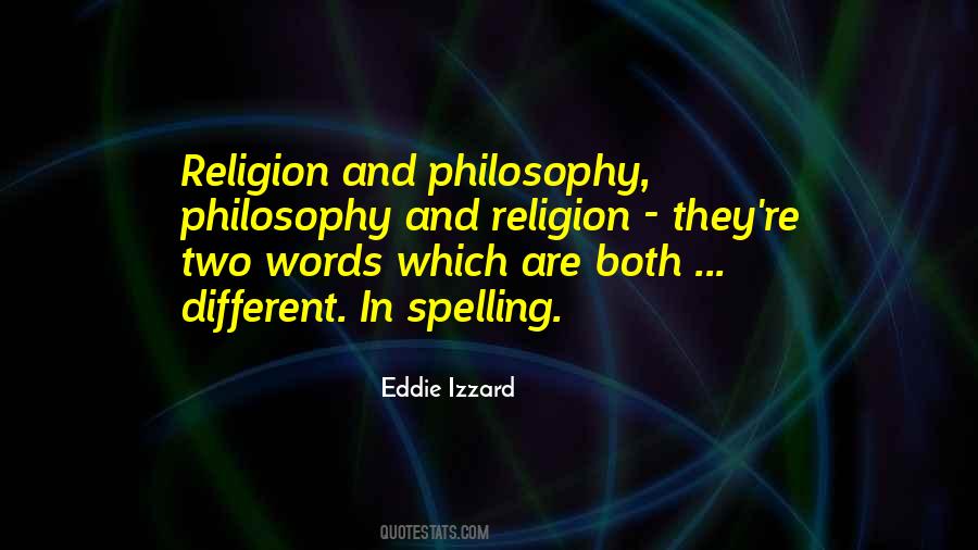 Quotes About Philosophy And Religion #1027968