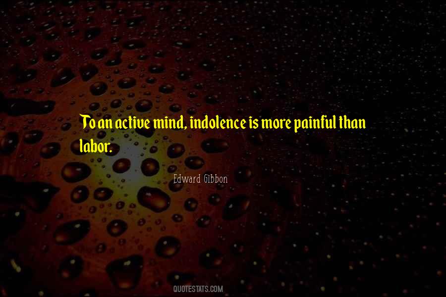 Quotes About Active Mind #1023033