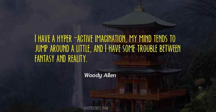 Quotes About Active Mind #1082741