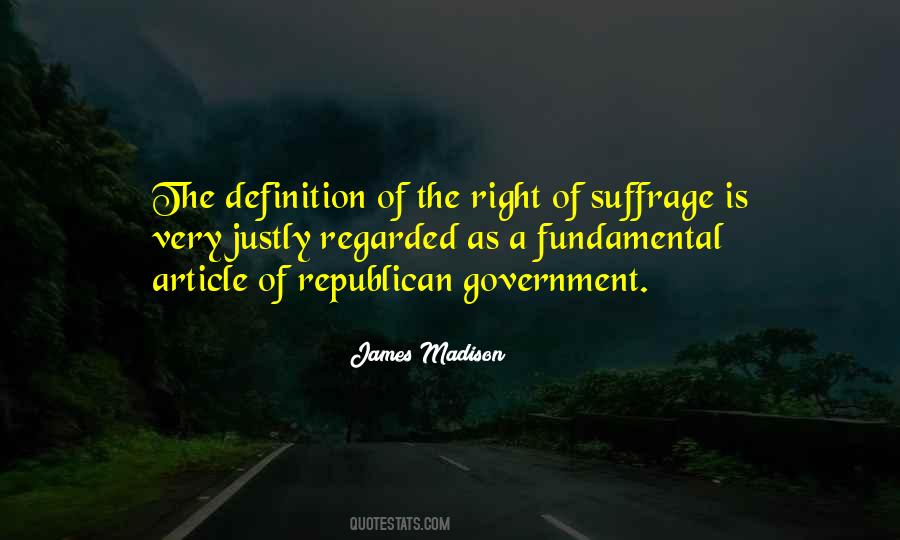 Quotes About Republican Government #1030153