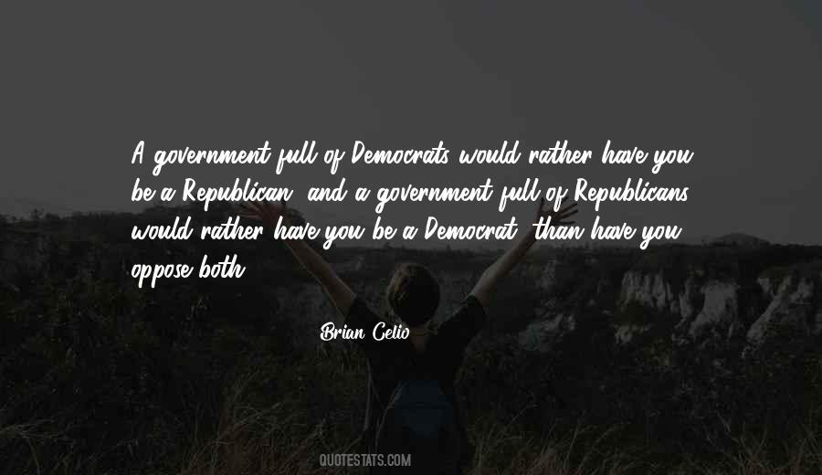 Quotes About Republican Government #1301598