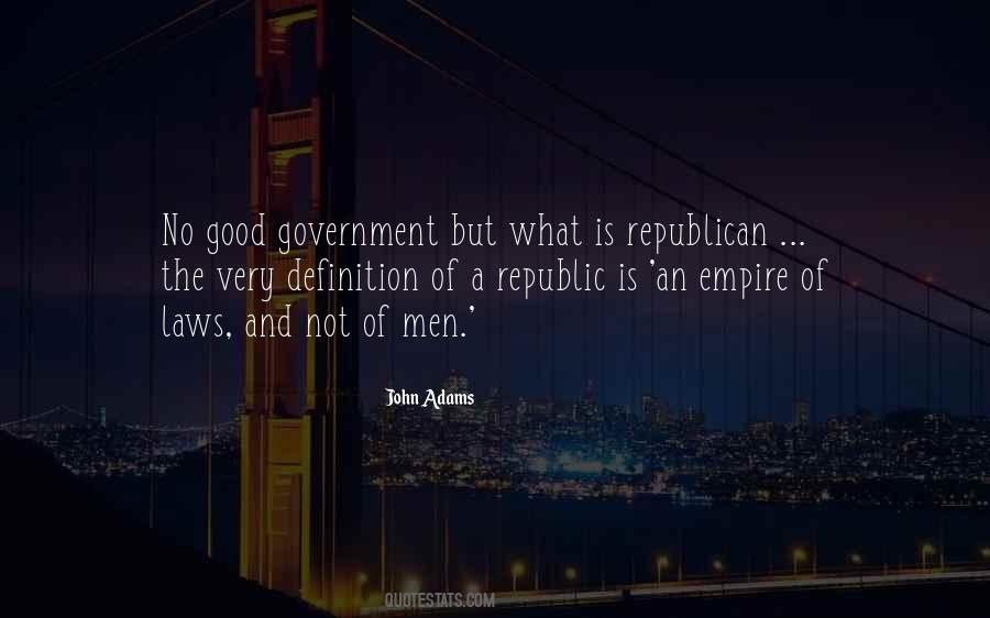 Quotes About Republican Government #673876