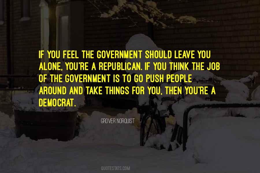 Quotes About Republican Government #737971