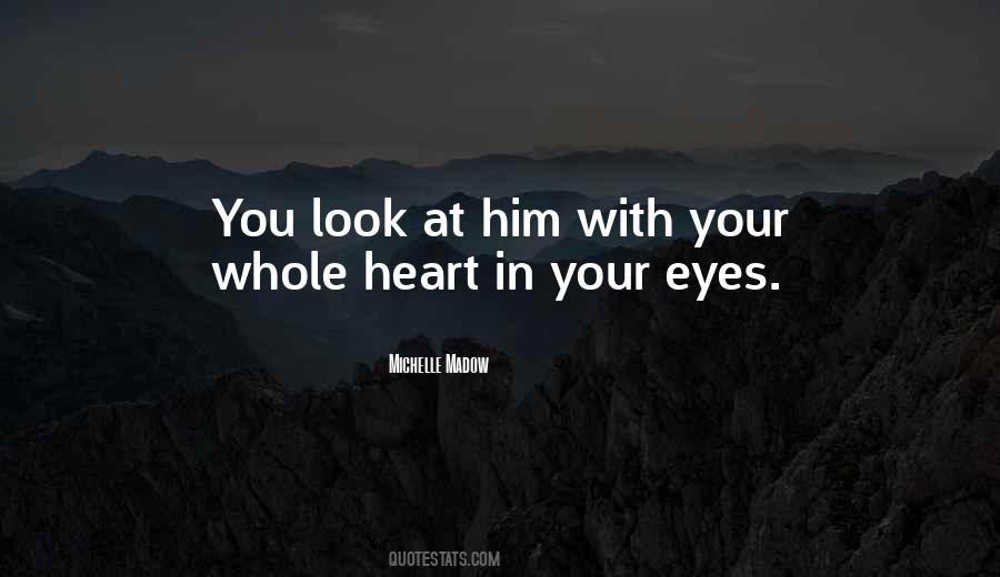 Quotes About Love In Your Eyes #237869