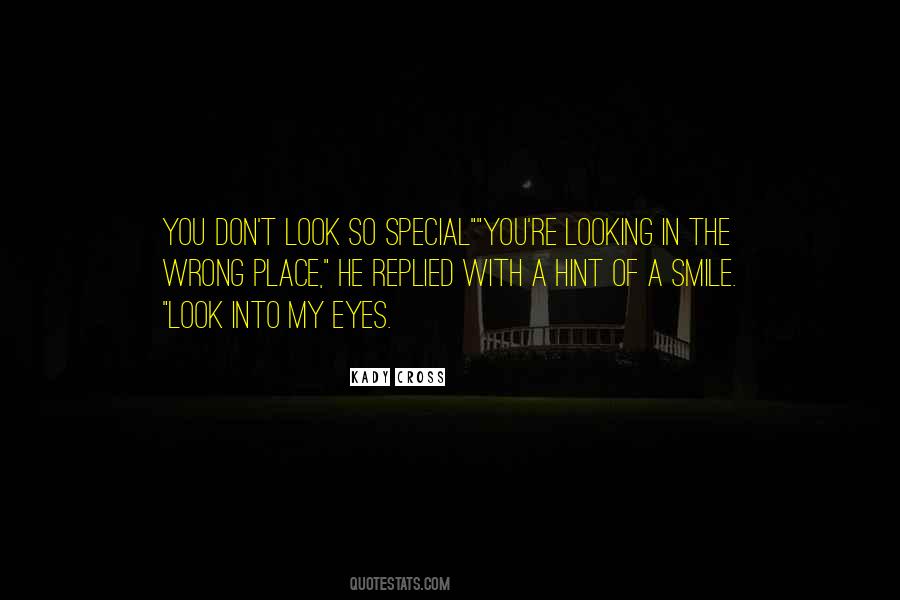 Quotes About Looking Into My Eyes #1452530