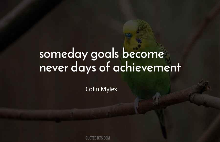 Quotes About Achievement Of Goals #411780