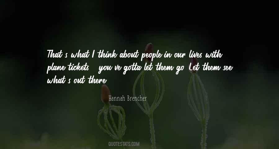 Quotes About People In Our Lives #1508090