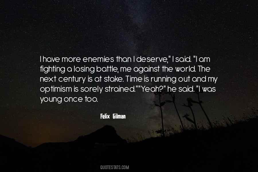 Quotes About Against The World #1258073