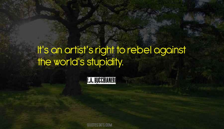 Quotes About Against The World #949990