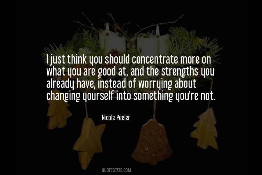 Quotes About Concentrate #1382671